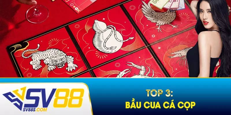 Top 3 trò chơi Nổ Hũ được săn đón nhất là Bầu Cua Cá Cọp 